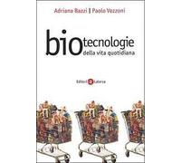 Biotecnologie della vita quotidiana
