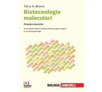 Biotecnologie molecolari. Principi e tecniche. Con e-book