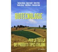 Biotecnologie per la tutela dei prodotti tipici italiani