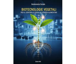 Biotecnologie vegetali per il controllo degli allergeni alimentari