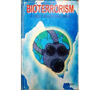 Bioterrorism : A Public Health Challenge