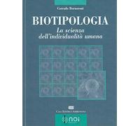 Biotipologia. La scienza dell'individualità umana