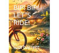 BIP! BIP! LET"S RIDE!