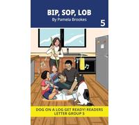 Bip, Sop, Lob: Decodable Readers for Learning Letters and Reading Words. For Early, Emergent Readers and Students with Dyslexia. (Reader 5 Introduces Letters i, p, k, j)