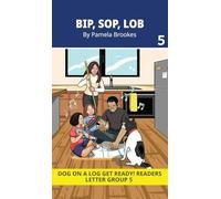Bip, Sop, Lob: Decodable Readers for Learning Letters and Reading Words. For Early, Emergent Readers and Students with Dyslexia. (Reader 5 Introduces Letters: i, p, k, j.)