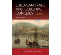 Biplab Dasgupta European Trade and Colonial Conquest (Tascabile)