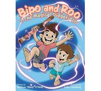 Bipo and Roo and the Magical Didgeridoo