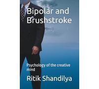 Bipolar and Brushstroke: Psychology of the creative mind