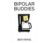 Bipolar Buddies: Just Keep Going