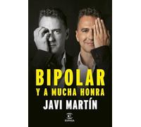 Bipolar y a mucha honra