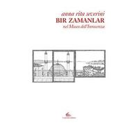 Bir Zamanlar. Nel museo dell'innocenza