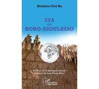 Birahim Ciré Ba Jean Pierre Alban Sya ou Bobo-Dioulasso (Tascabile)