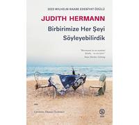 Birbirimize Her Seyi Söyleyebilirdik