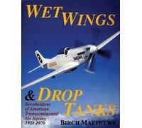Birch J. Matthews Wet Wings & Drop Tanks (Copertina rigida)