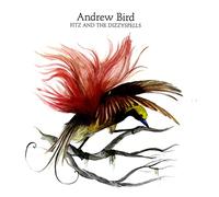 Bird, Andrew - Fits & Dizzy Spells Ep
