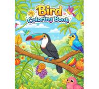 Bird Coloring Book: Bird Coloring Book A Fun and Adorable Coloring Book for Kids!
