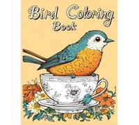 Bird Coloring Book: Birds Sitting on Teacups
