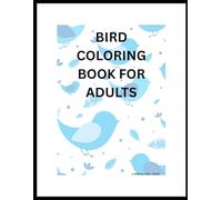 Bird Coloring Book For Adults