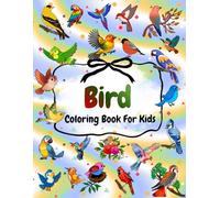 Bird Coloring Book for Kids: 49 Unique Bird Coloring Designs for Relaxation; Large Print.