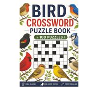 Bird Crossword Puzzle Book: 100 Easy Crossword Puzzles for Adults and Seniors (With Solutions)