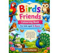 Bird Friends Coloring Book For Kids Aged 3-8: Fun & Easy Bird Illustrations with Bold, Simple Designs for Toddlers, Preschoolers, and Young Children