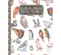 Bird Lover Composition Notebook: 7.5 x 9.25” | 110 Pages | Ruled Paper | Great for School Note-taking or Personal Journal / Diary
