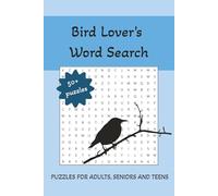 Bird Lover's Word Search Puzzle Book: Word Searches with Easy to Read Print about Birds, Bird Species, Bird Watching and More | 6x9 inches, 110 pages ... Gift for Vacations, Holidays and Free Times
