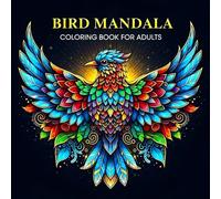 Bird Mandala Coloring Book for Adults ,8.5 x 8.5 inches Square Format,140 Pages
