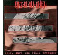 Bird of Ill Omen - Self-Dare You Still Breathe