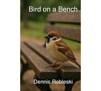 Bird on a Bench