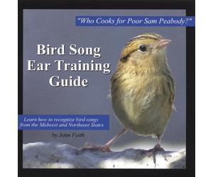 Bird Song Ear Training: Who Cooks Poor Sam Peabody