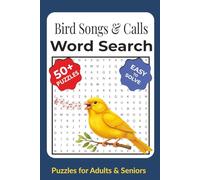 Bird Songs & Calls Word Search Puzzle Book: Easy-to-Read Word Searches Featuring Musical Birds & Melodic Species, Bird Lovers Wild Bird and More (6x9 ... & Seniors | Improve Memory & Cognitive Skills