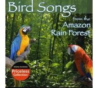 Bird Songs of the Amazon Rain Forest