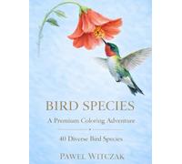 Bird Species: A Premium Coloring Adventure