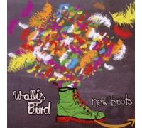 Bird,Wallis - New Boots