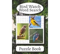 Bird Watch Word Search: Puzzle Book with Easy to Read Print about Robins, Parrots, Sparrows and More | 6x9 inches, 110 pages | 50+ Puzzles … Gift for Vacations, Holidays and Leisure