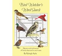 Bird Watcher's Word Search: Names and nicknames of birds observed in each state
