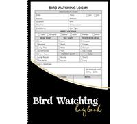 Bird Watching Log Book: Observation Notebook for Birdwatchers