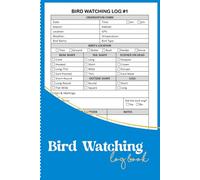 Bird Watching Log Book: Observation Notebook for Birdwatchers