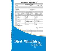 Bird Watching Log Book: Observation Notebook for Birdwatchers