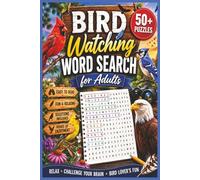 Bird Watching Word Search for Adults: A Fun and Relaxing 50+ Word Search Puzzle Book for Bird Lovers, Nature Enthusiasts, Adults and Seniors - Easy to Read Brain Activity for Stress Relief