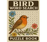 Bird Word Search Puzzle Book: Fun Bird-Themed Word Search Puzzles for Adults and Kids | Relaxing Brain Games Featuring Beautiful Bird Names and Vocabulary