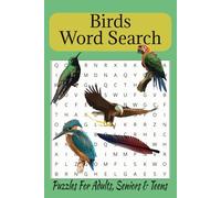 Bird Word Search Puzzle Book: Word Searches with Easy to Read Print about Birds, Types of Birds, Names of Birds and More | 6X9 inches, 110 pages | 50+ ... for Vacations, Holidays and Free Times