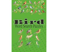 Bird Word Search Puzzles: With Birdwatching Facts, Coloring Pages, and Mind Games for Mental Exercise
