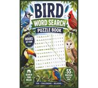 Bird word search: Relaxing Word Search Puzzles Featuring Beautiful Birds from Around the World