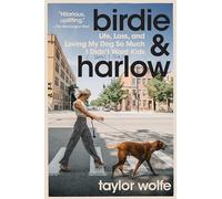 Taylor Wolfe Birdie & Harlow (Tascabile)