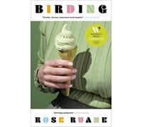 Birding : Longlisted for the Women's Prize for Fiction 2025