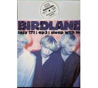 BIRDLAND - BIRDLAND - SLEEP WITH ME - 12 inch vinyl