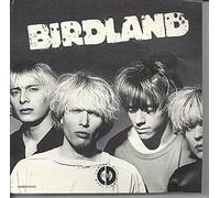 Birdland - Sleep With Me / Don't Hang on / Wanted / Protectio