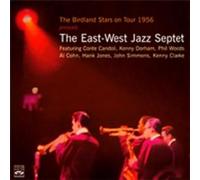Birdland Stars On Tour 195 - Presents The East-West Jazz Septet